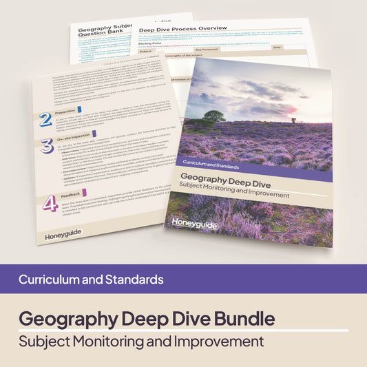 Geography Deep Dive and Subject Knowledge Bundle by Honeyguide School Leader Support