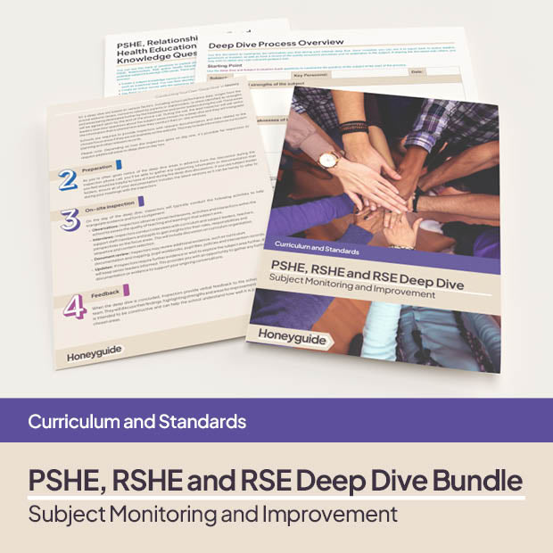PSHE, RSHE and RSE Deep Dive and Subject Knowledge Bundle by Honeyguide School Leader Support