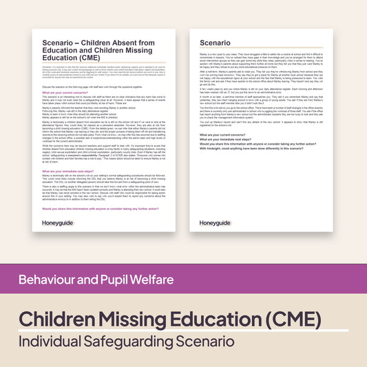 Safeguarding Scenario: Children Missing Education (CME)